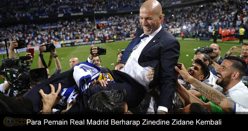 Zidane Dirindukan Oleh Para Pemain Real Madrid