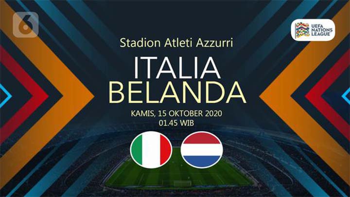 Prediksi Italia vs Belanda 15 Oktober 2020 di Atleti Azzurri