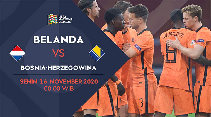 Prediksi Belanda vs Bosnia-Herzegovina 16 November 2020