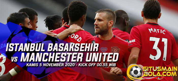 Prediksi Istanbul Basaksehir vs Manchester United 5 November 2020